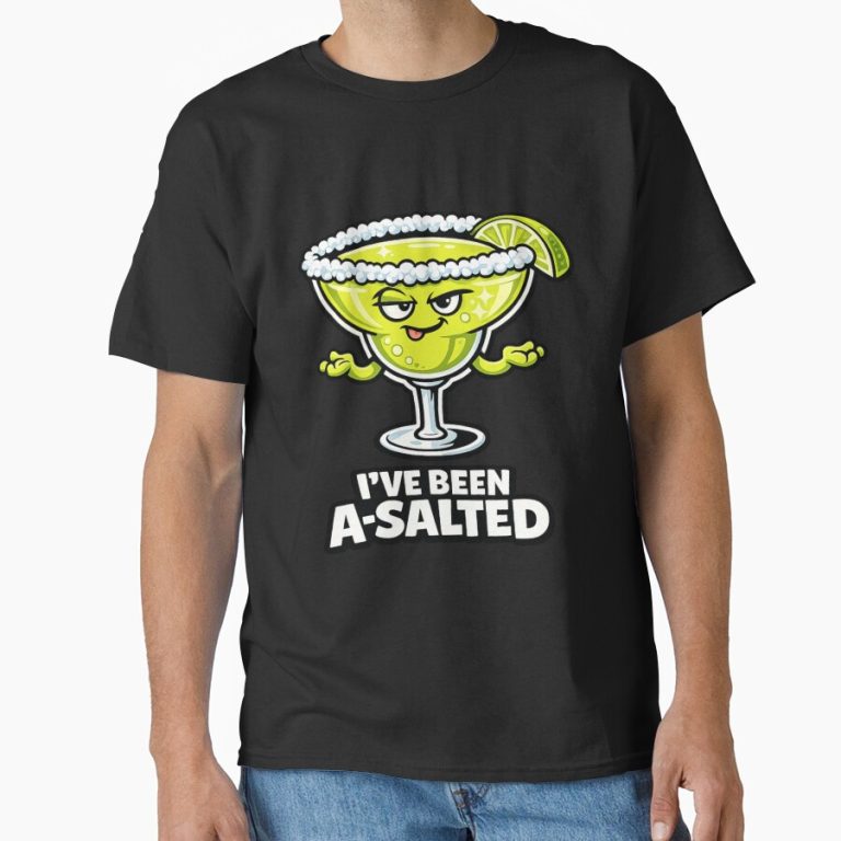 I’ve Been A-Salted Margarita Pun funny t-shirt design